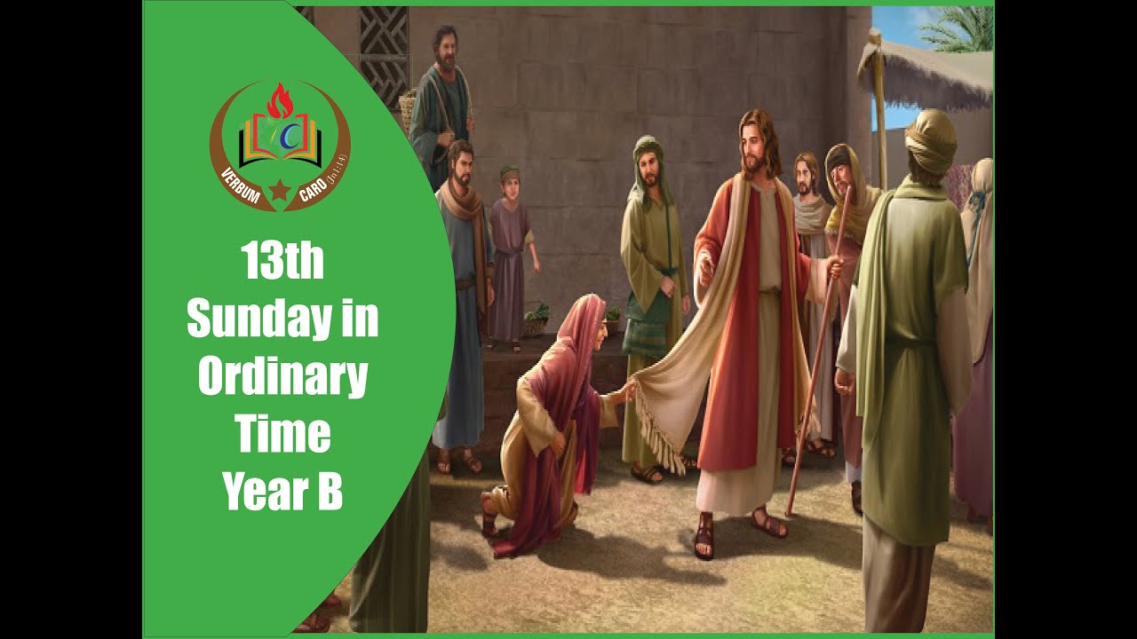 Homily for 13th Sunday in Ordinary Time Year B / Homily for 30/06/2024