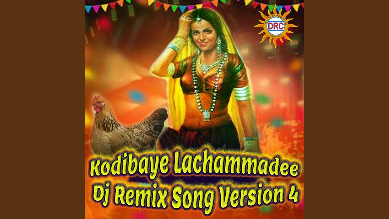 Kodibaye Lachammadee (Dj Remix Song Version 4)