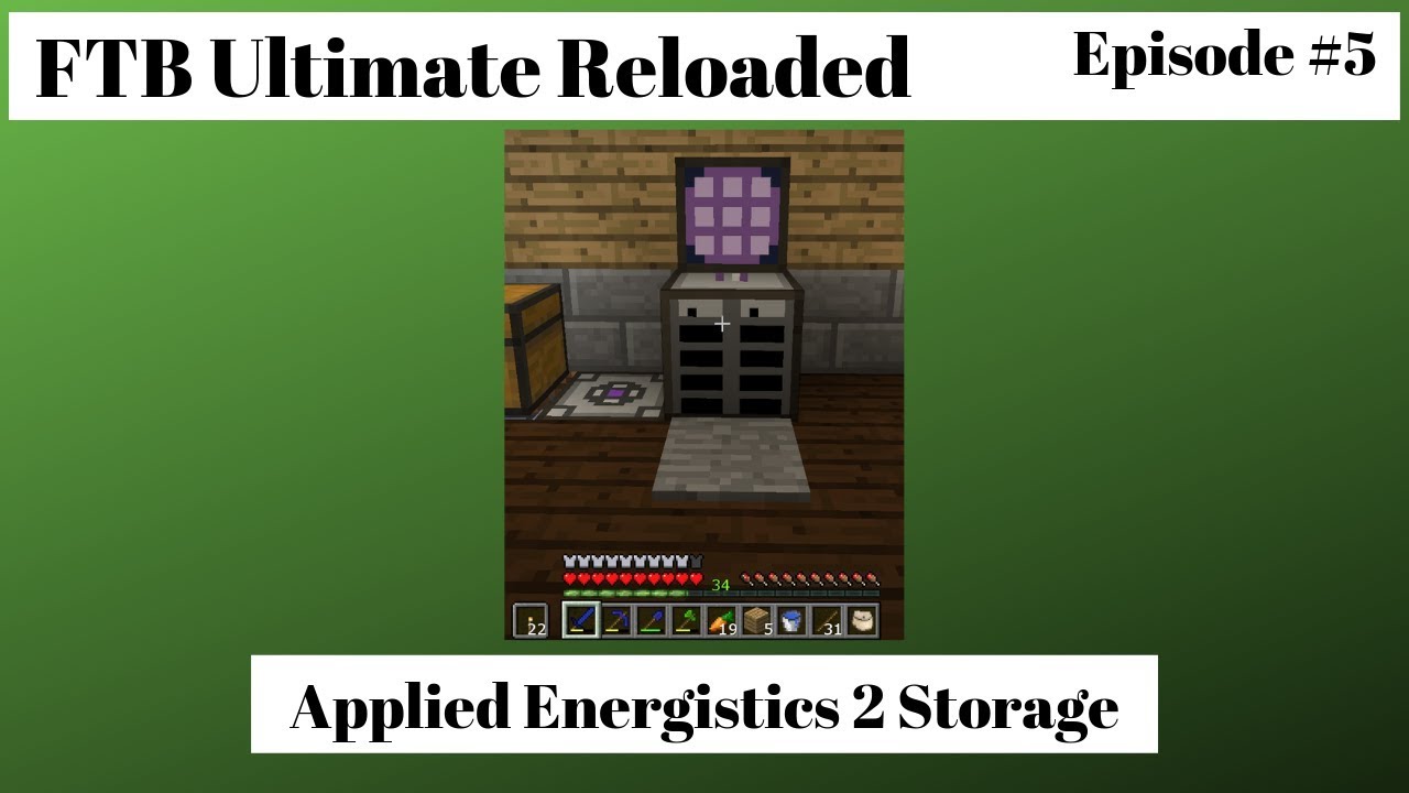 FTB Ultimate Reloaded Episode 5 - Applied Energistics 2 Storage