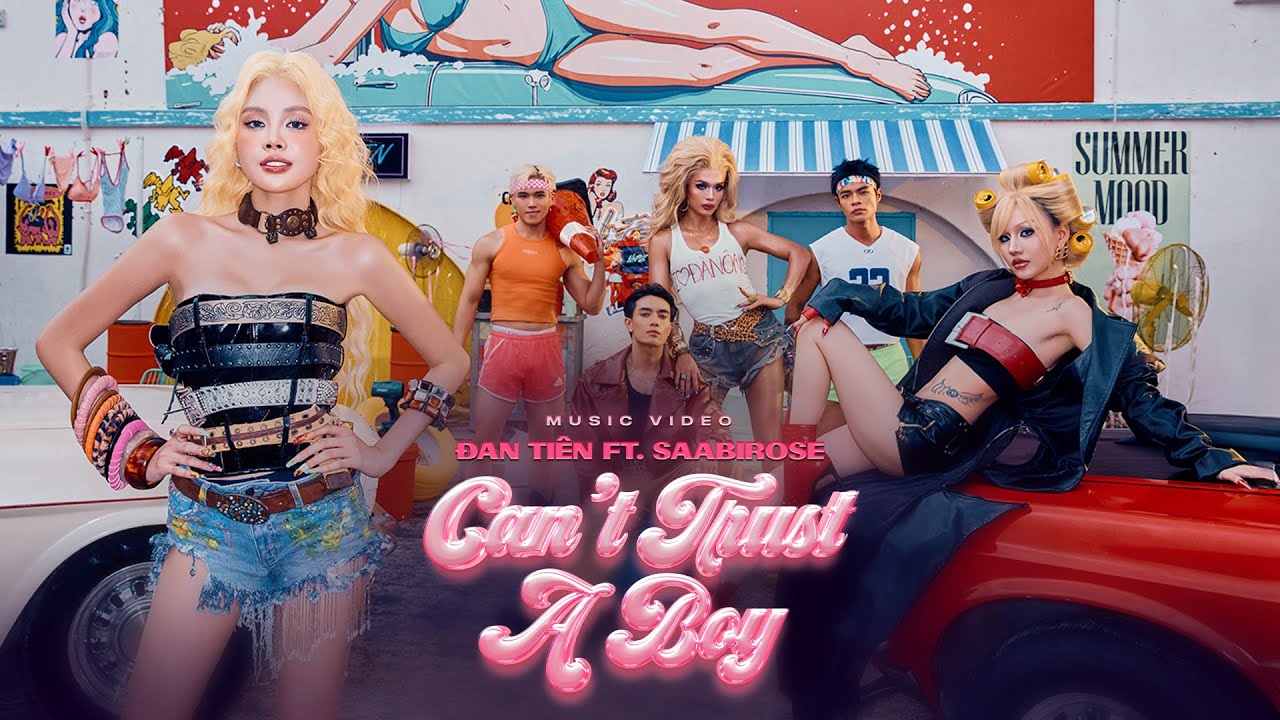 CAN’T TRUST A BOY - ĐAN TIÊN FT. SAABIROSE | OFFICIAL MUSIC VIDEO