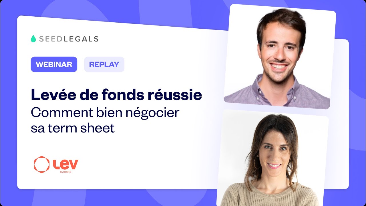 Levée de fonds réussie : les astuces pour bien négocier votre Term Sheet
