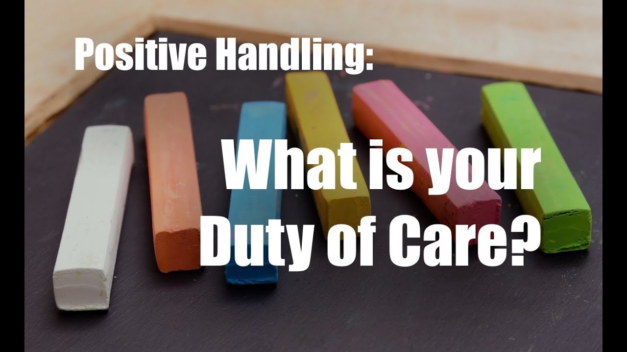 Positive Handling training Duty of Care illustrated in a brief story
