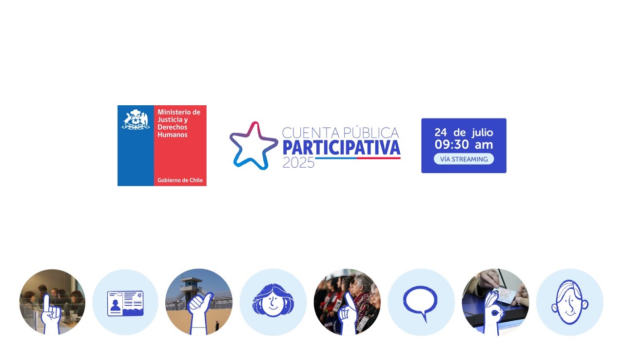 Cuenta Pública Participativa 2025 - Ministerio de Justicia y Derechos Humanos
