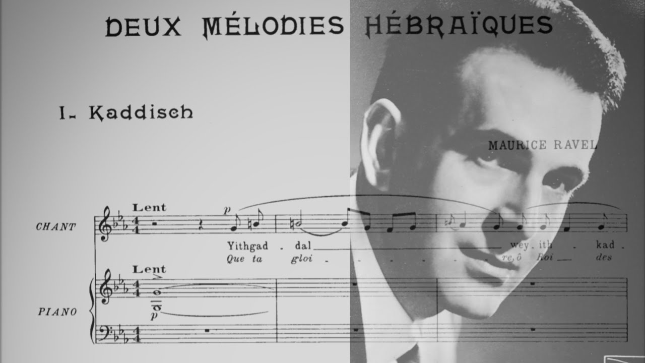 Maurice Ravel/ Gérard Souzay - Deux Mélodies Hébraïques