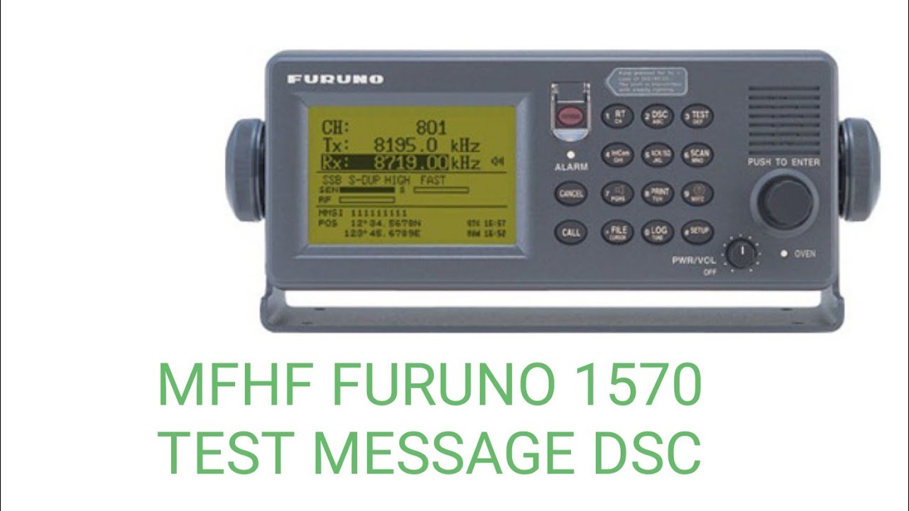 MFHF FURUNO 1570- TEST MESSAGE Tới một trạm bờ.