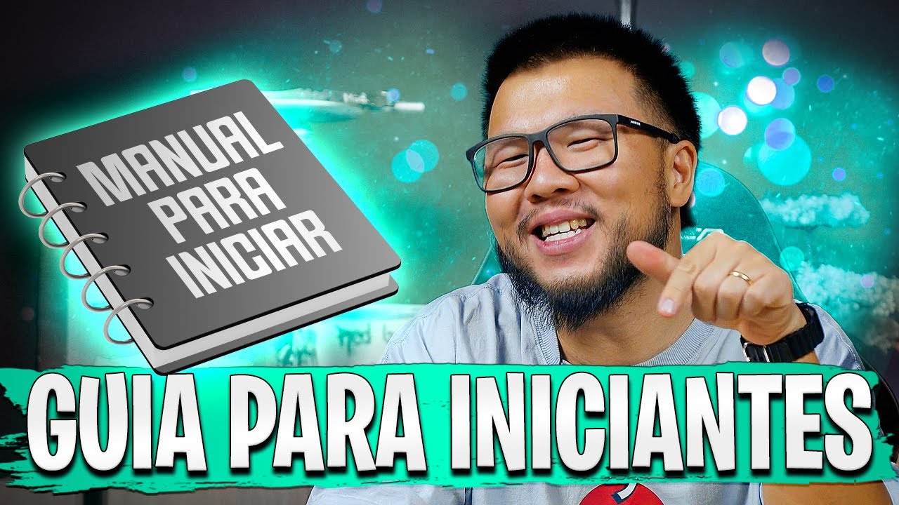 MANUAL PARA INICIANTES: TUDO O QUE VOCÊ PRECISA SABER ESTÁ NESSE VÍDEO!