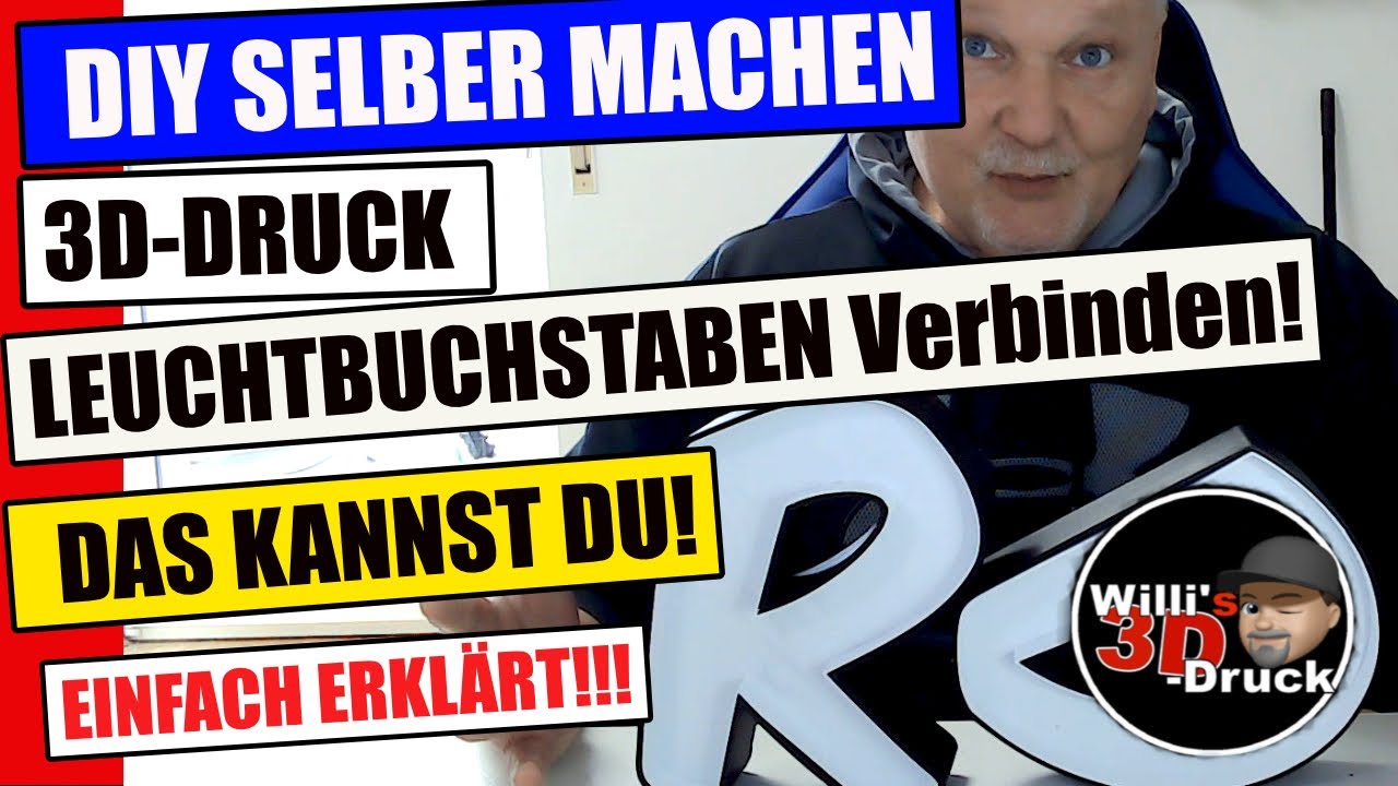 3D Druck LED Leuchtbuchstaben verbinden zum hinstellen Fusion 360