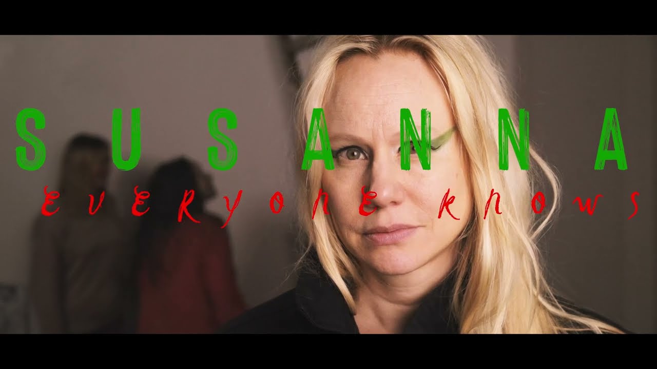 Susanna 'Everyone Knows' Official Music Video