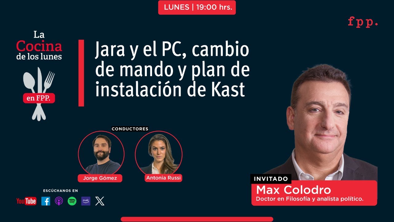 La Cocina | Jara y el PC, cambio de mando y plan de instalación de Kast