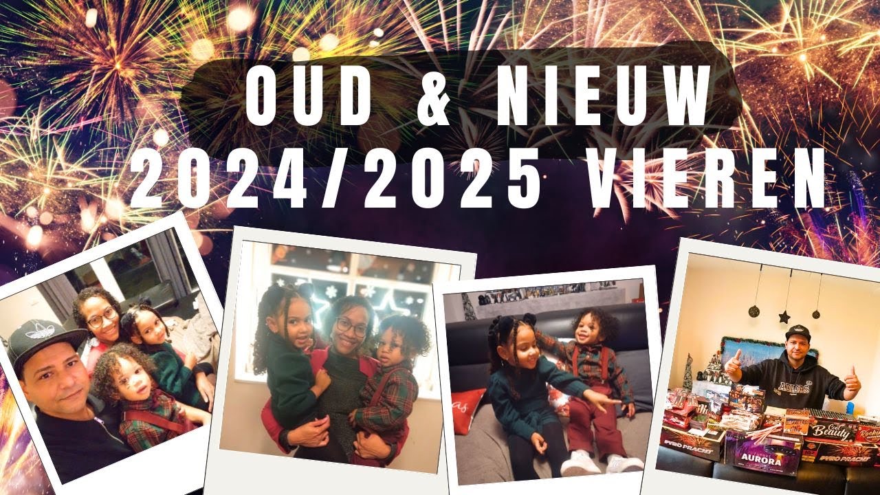 Oud & Nieuw 2024/2025 Vieren - Vlog #366