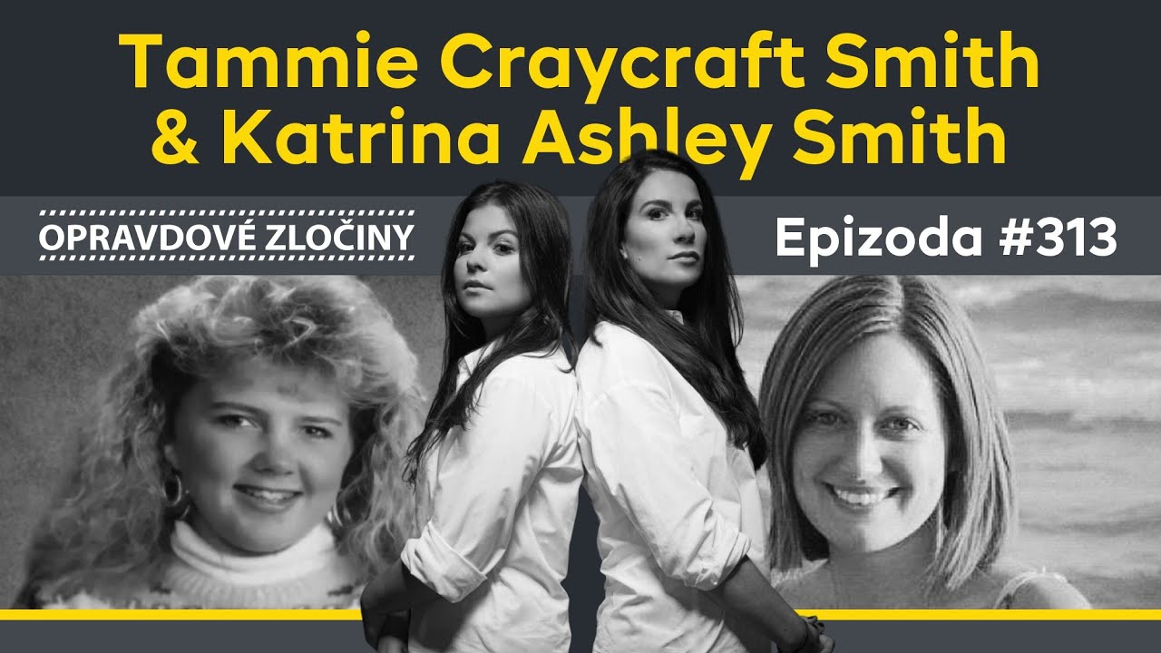#313 - Tammie Craycraft Smith & Katrina Ashley Smith