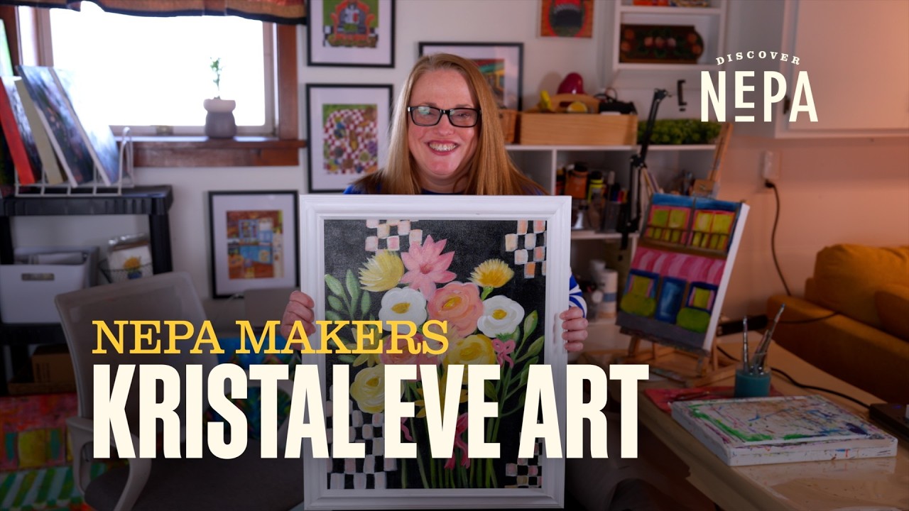 NEPA Makers: Kristal Eve Art | Northeastern Pennsylvania