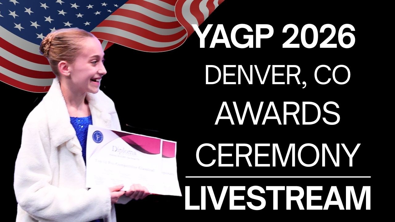 Awards Ceremony ~ YAGP 2026 Denver