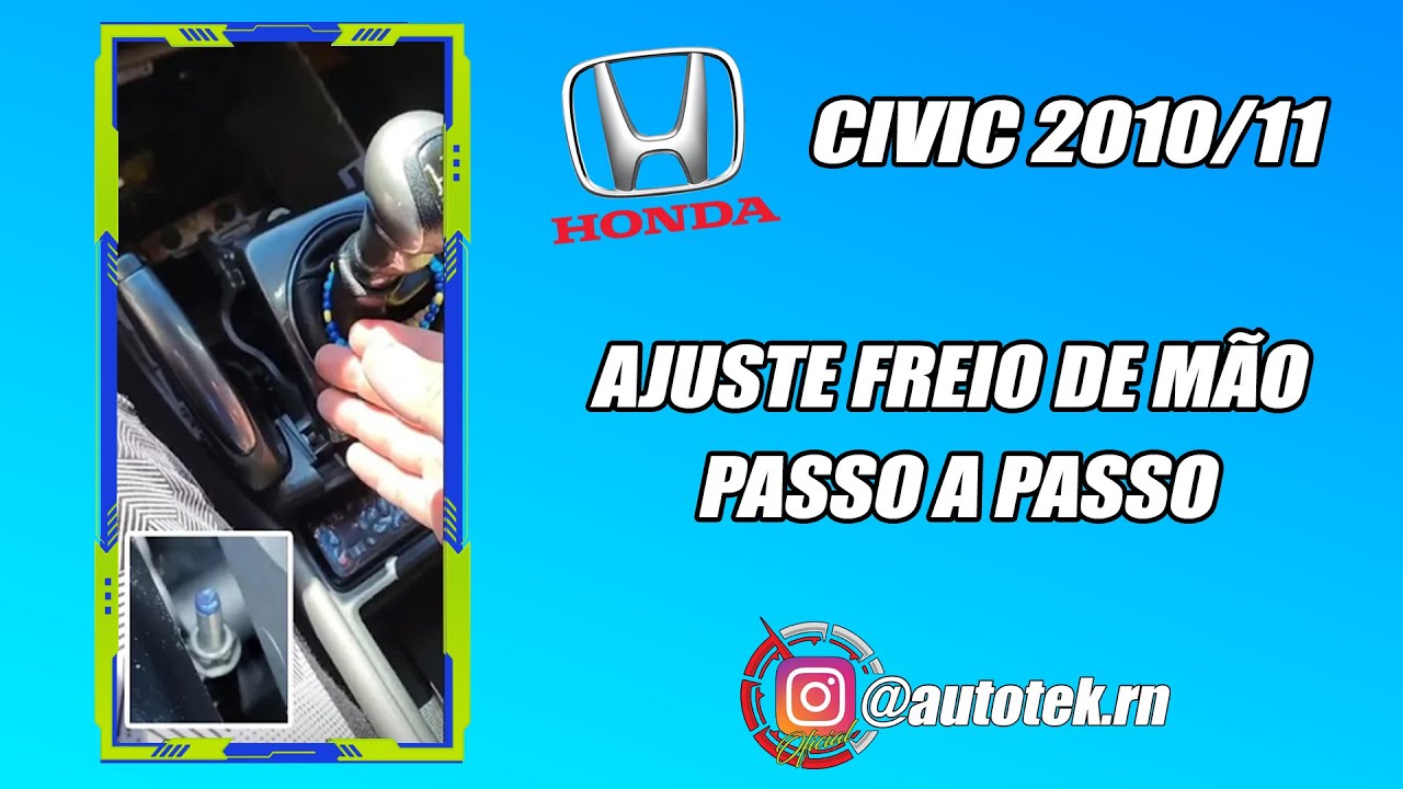 AJUSTE FREIO DE MÃO HONDA CIVIC G8 ( PASSO A PASSO )