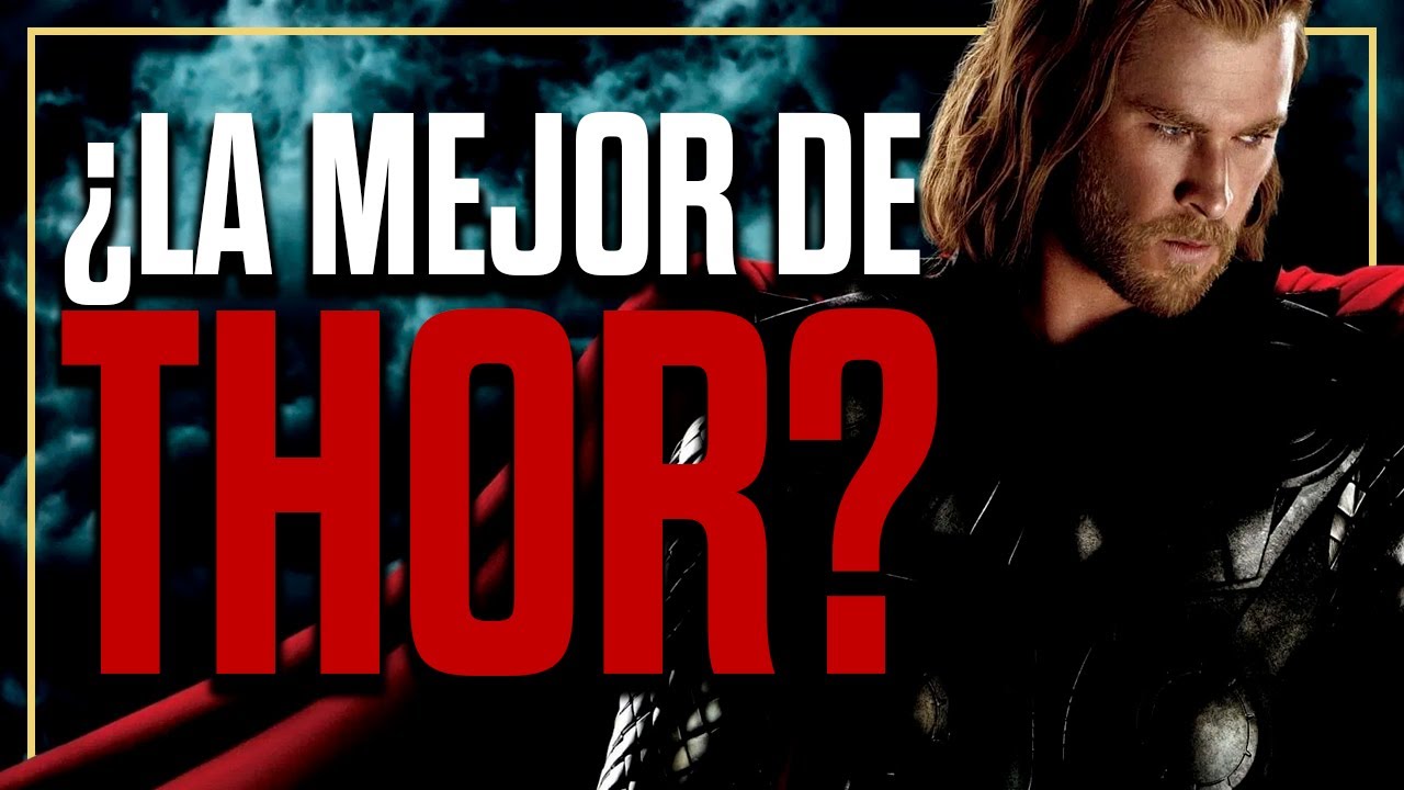 ¿Thor (2011) es la MEJOR de su saga? | Mr. Alex