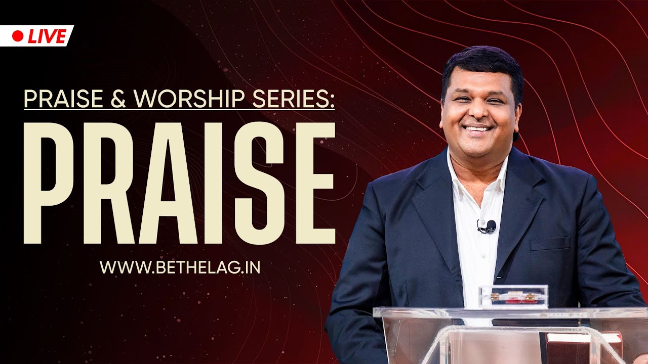 PRAISE | Bethel AG Church | Rev. Johnson V | 06th July 2025