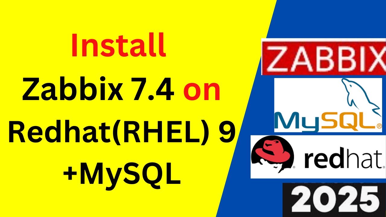 How to Install and Configure Zabbix 7.4 with MySQL Database on Redhat(RHEL) 9.6 in 12 Minutes!