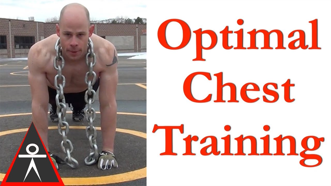 Optimal Chest Training
