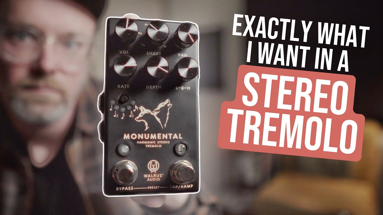 My Favorite Features of the NEW Walrus Audio Monumental Harmonic Stereo Tremolo!