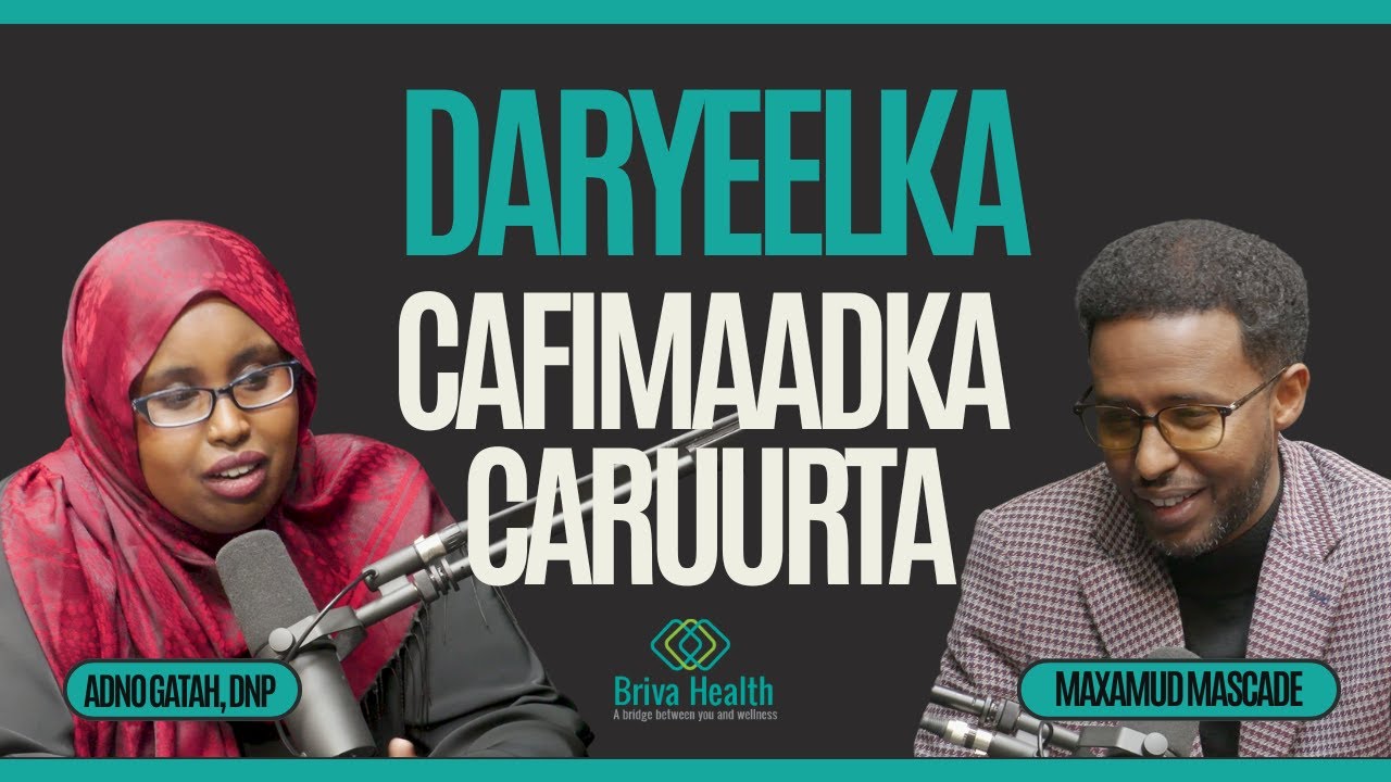 Badbaadi Bulshada: Daryeelka Cafimaadka Caruurta – Marti Adno Gatah, DNP