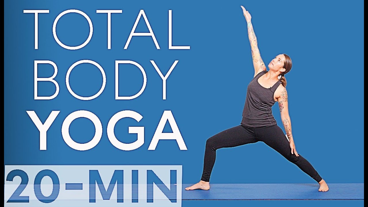 Total Body Yoga | 20 minute Vinyasa Flow