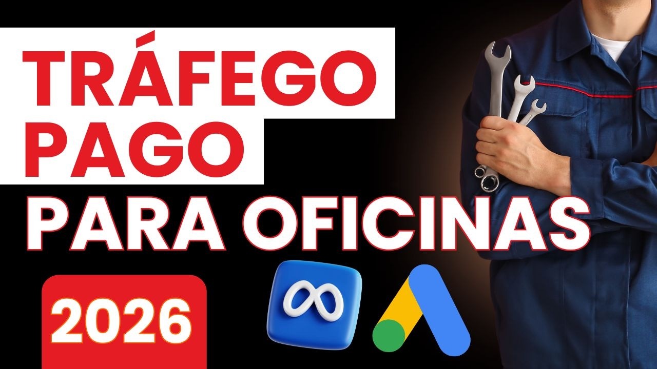 MARKETING PARA OFICINAS EM 2026: TRÁFEGO PAGO - VISIBILIDADE