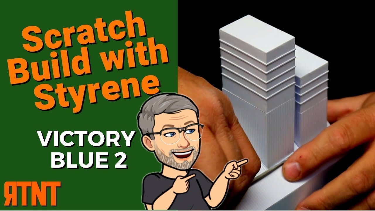 Scratch Building With Styrene