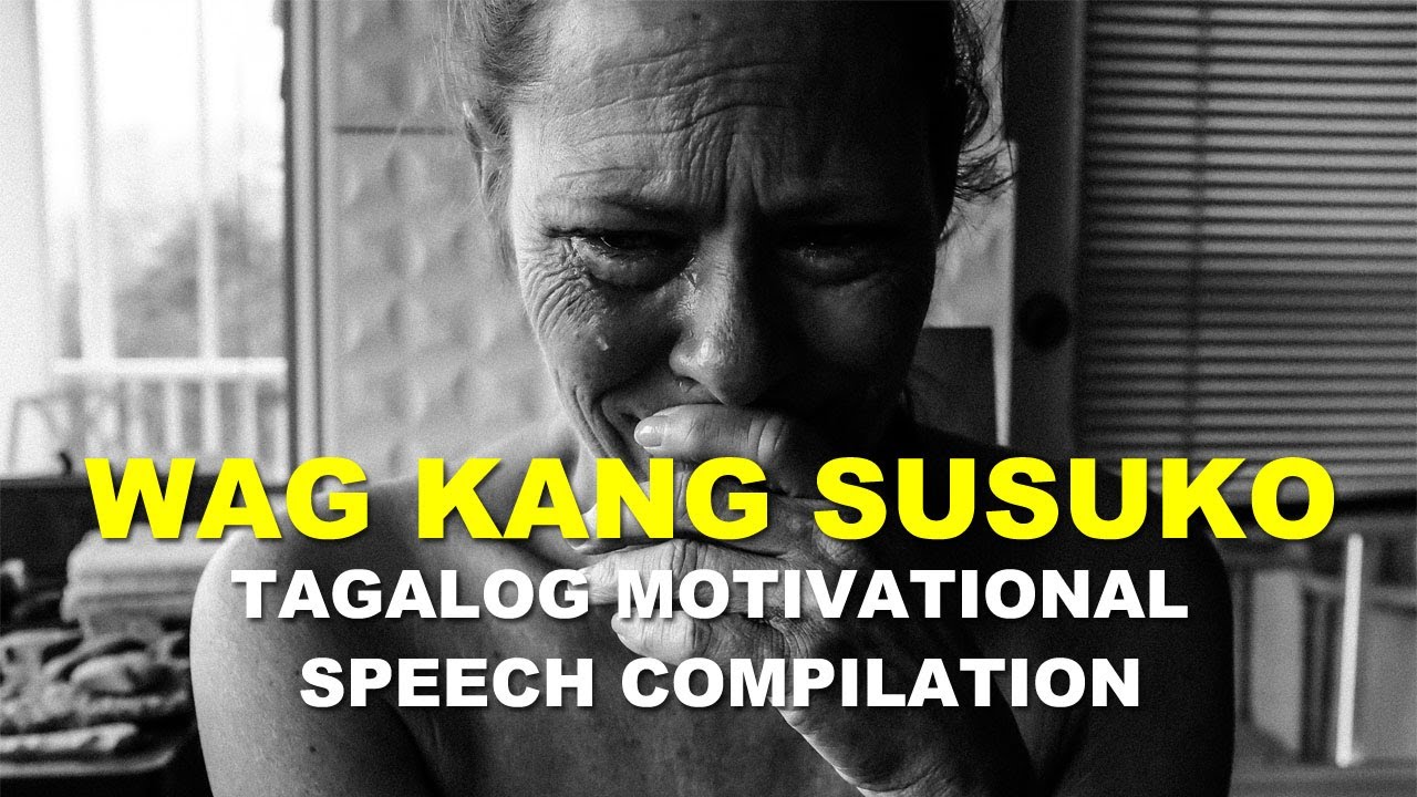 Tagalog Motivational Video Compilation #TagalogMotivationalSpeech #TagalogMotivationalVideo