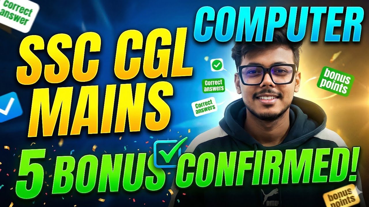SSC CGL Mains Computer BONUS 