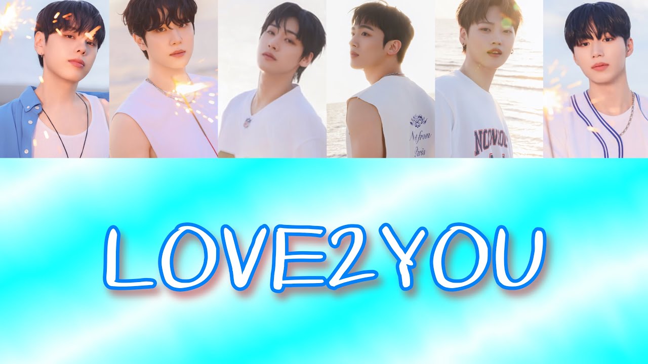 【カナルビ/歌詞】LOVE2YOU 【WEi】