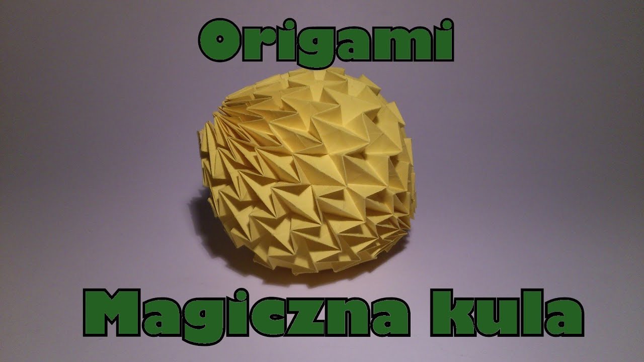 Origami - Magiczna kula (LINK DO NOWEJ WERSJI W OPISIE)