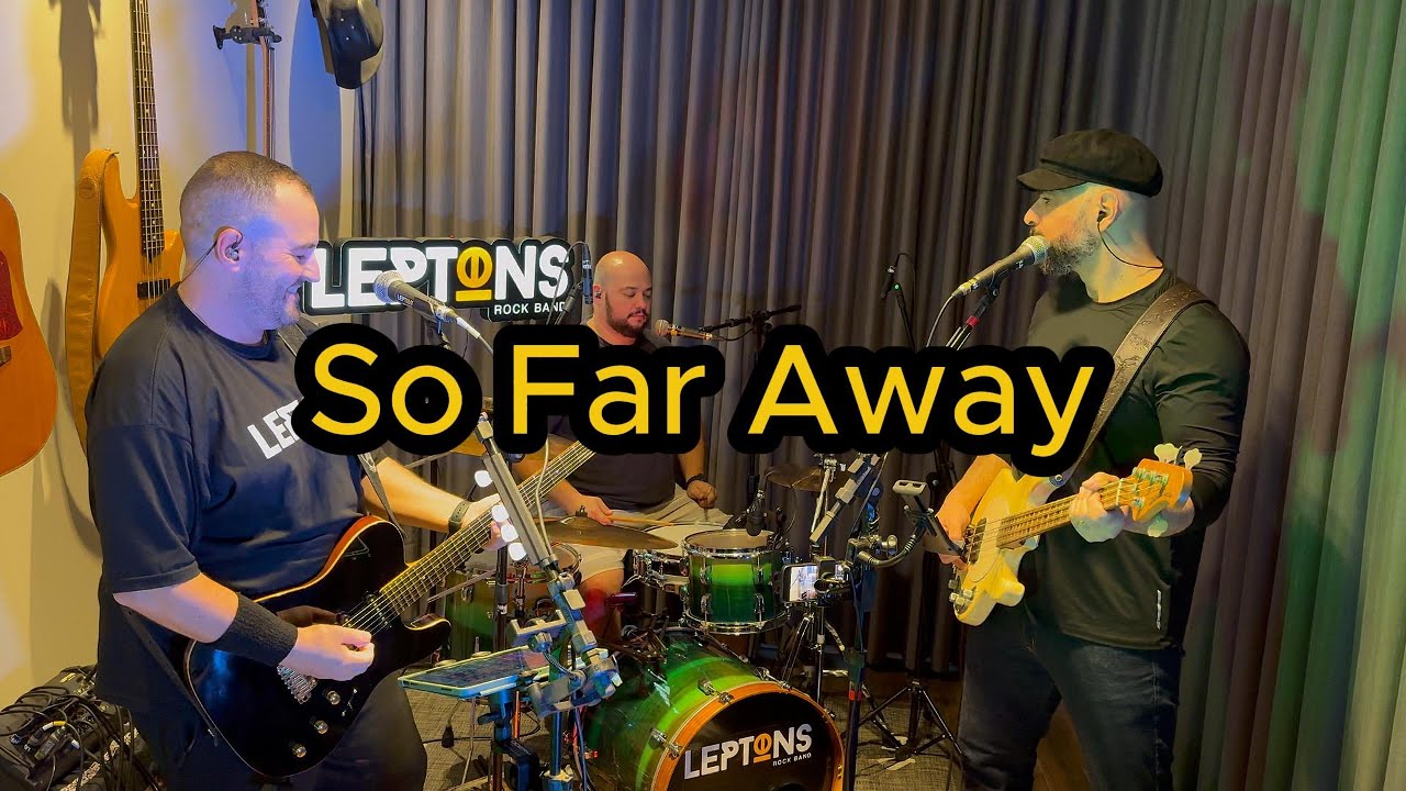 So Far Away (Dire Straits) - Live Sessions by Leptons Rock Band