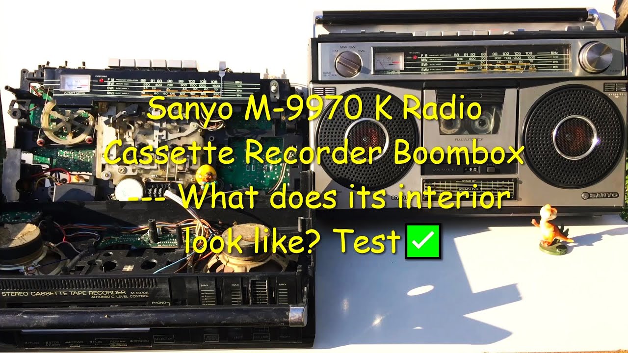 SANYO M 9970 K Radio Cassette Recorder Boombox Test 2 inside electronic mechanical | OLD BUT GOOD