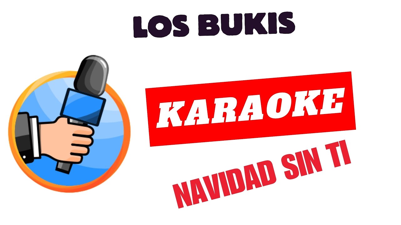 🎺 Navidad Sin Ti | 🎤 KARAOKE | Los Bukis | (Maya) 🎸