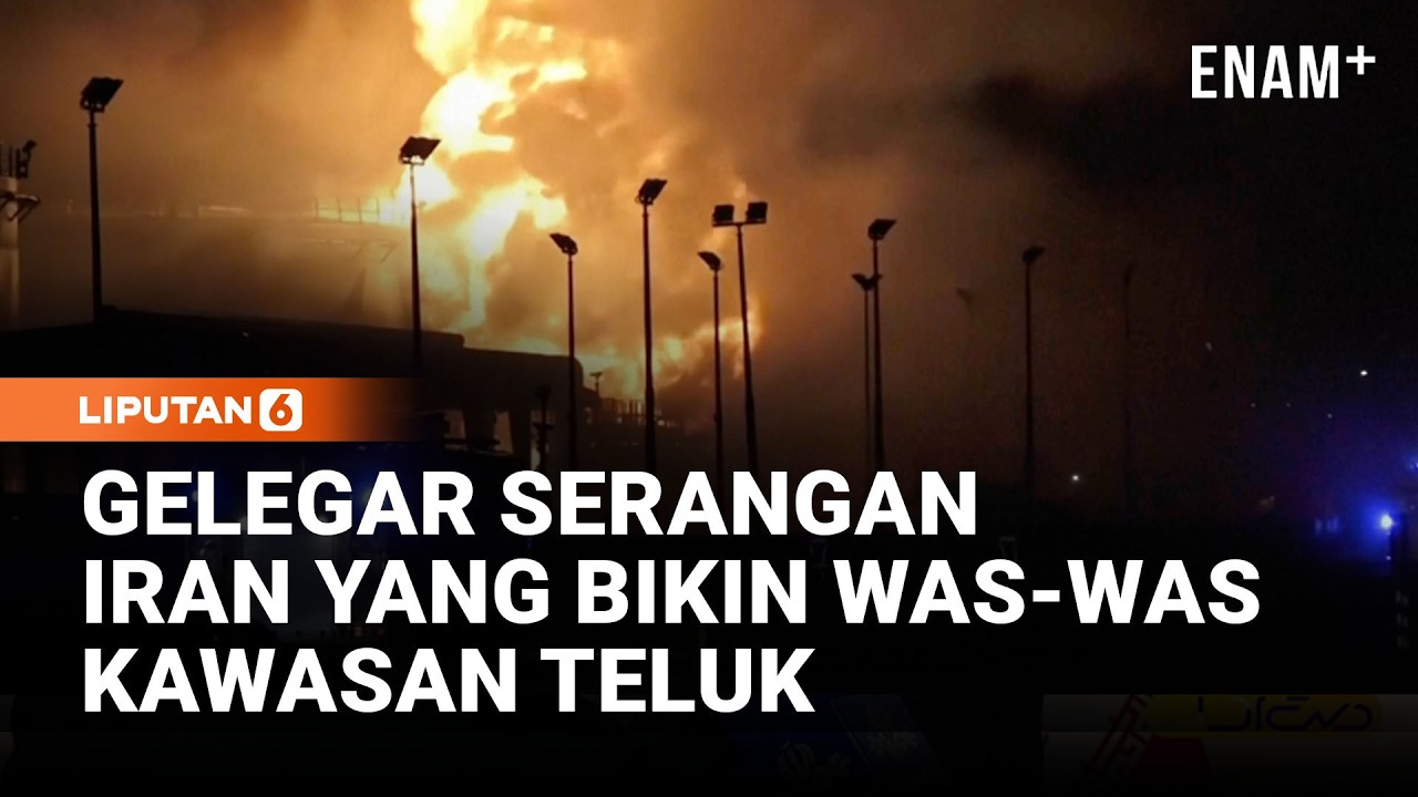 Gelegar Serangan Iran Yang Bikin Was Was Kawasan Teluk | Liputan6