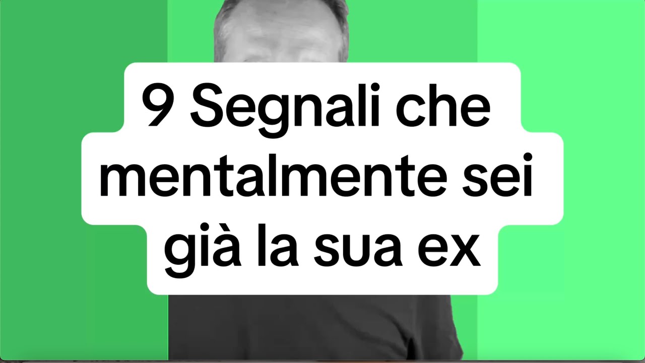 9 SEGNALI CHE MENTALMENTE SEI GIÀ LA SUA EX…