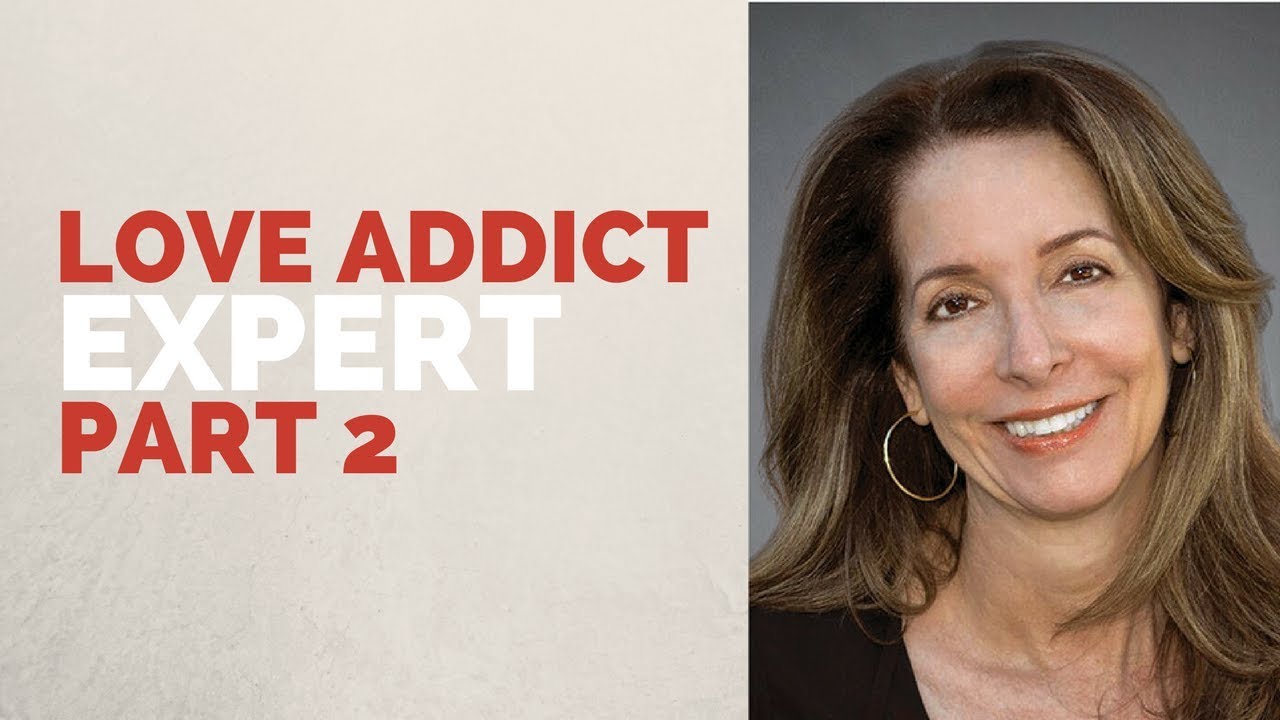 Part 2: Alex Katehakis on Love Addiction (expert interview from 