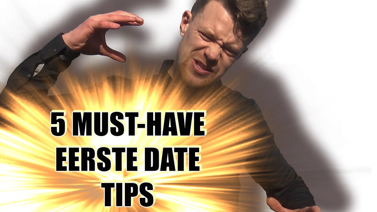 Beste 5 Eerste Date Tips Voor Mannen - Z&oacute; krijg je EPIC dates!