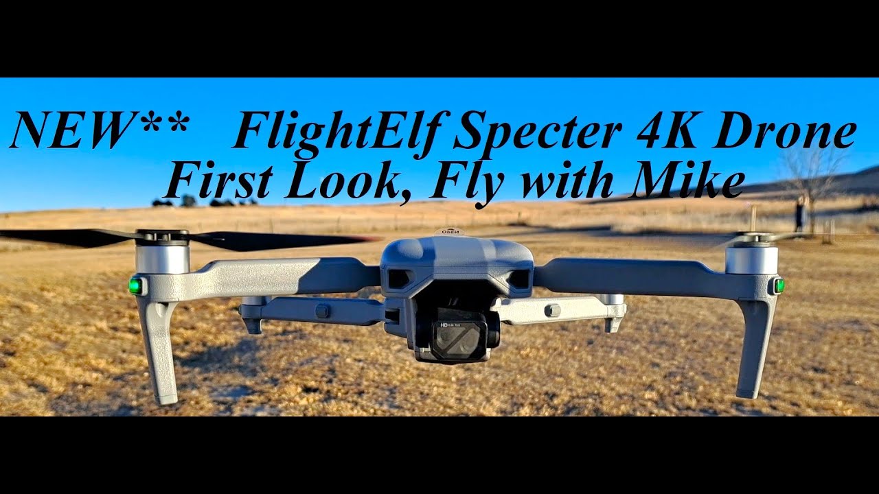 NEW NEW FlightElf Vecter 4K Budget Drone with Smart Controller, First Look  Fly with Mike