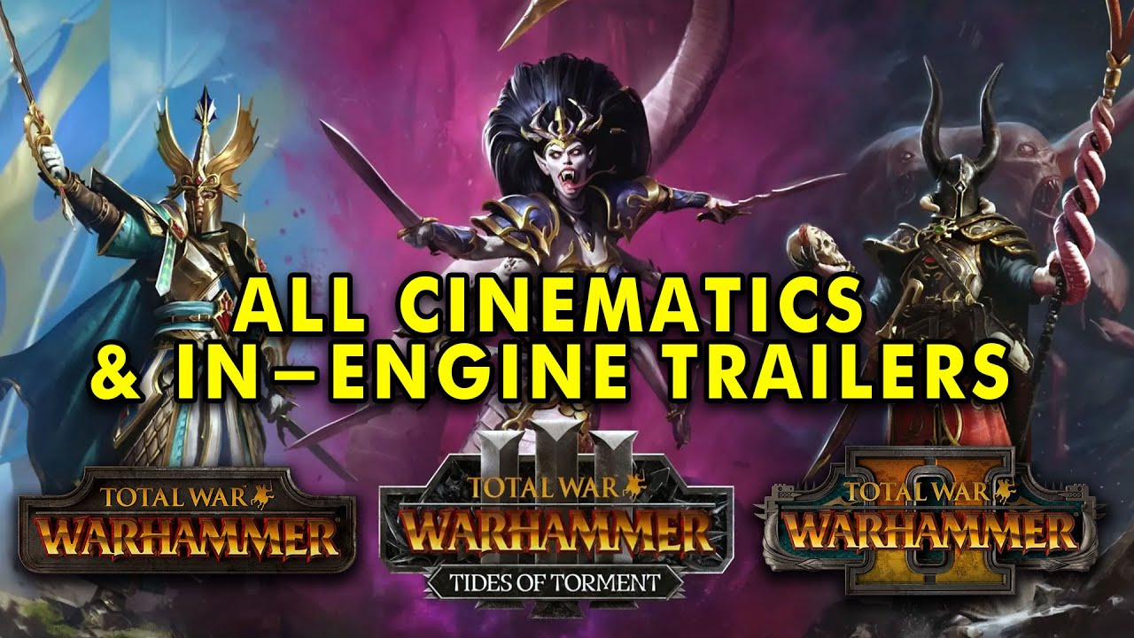 Total War: Warhammer 1, 2 and 3 - All In-engine Cinematic Trailers & Intros FULL HD (October 2025)