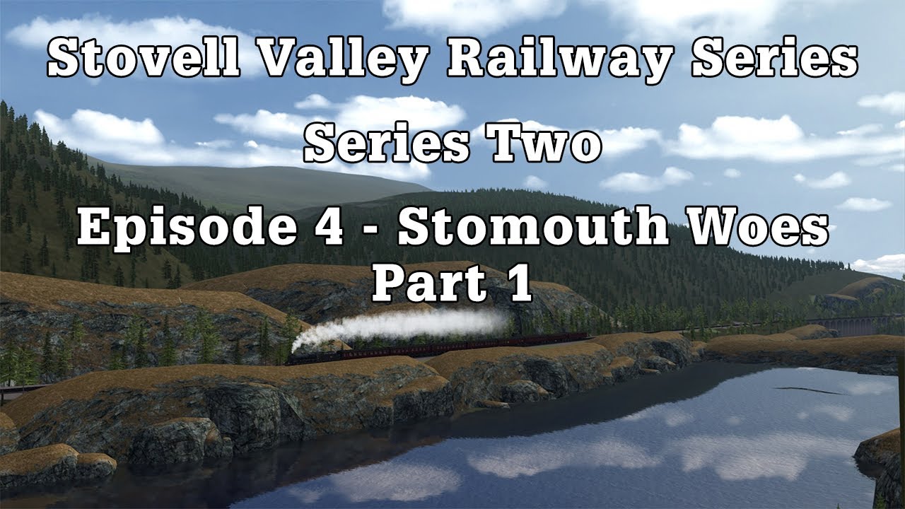 SVRS Series 2 Episode 4 'Stomouth Woes' Part 1