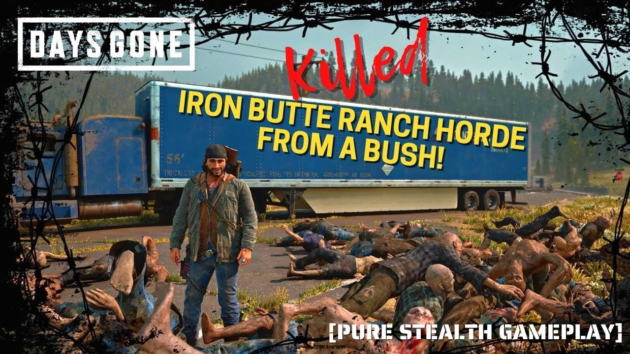 I Killed The Entire Iron Butte Ranch Horde from a Bush! - Days Gone