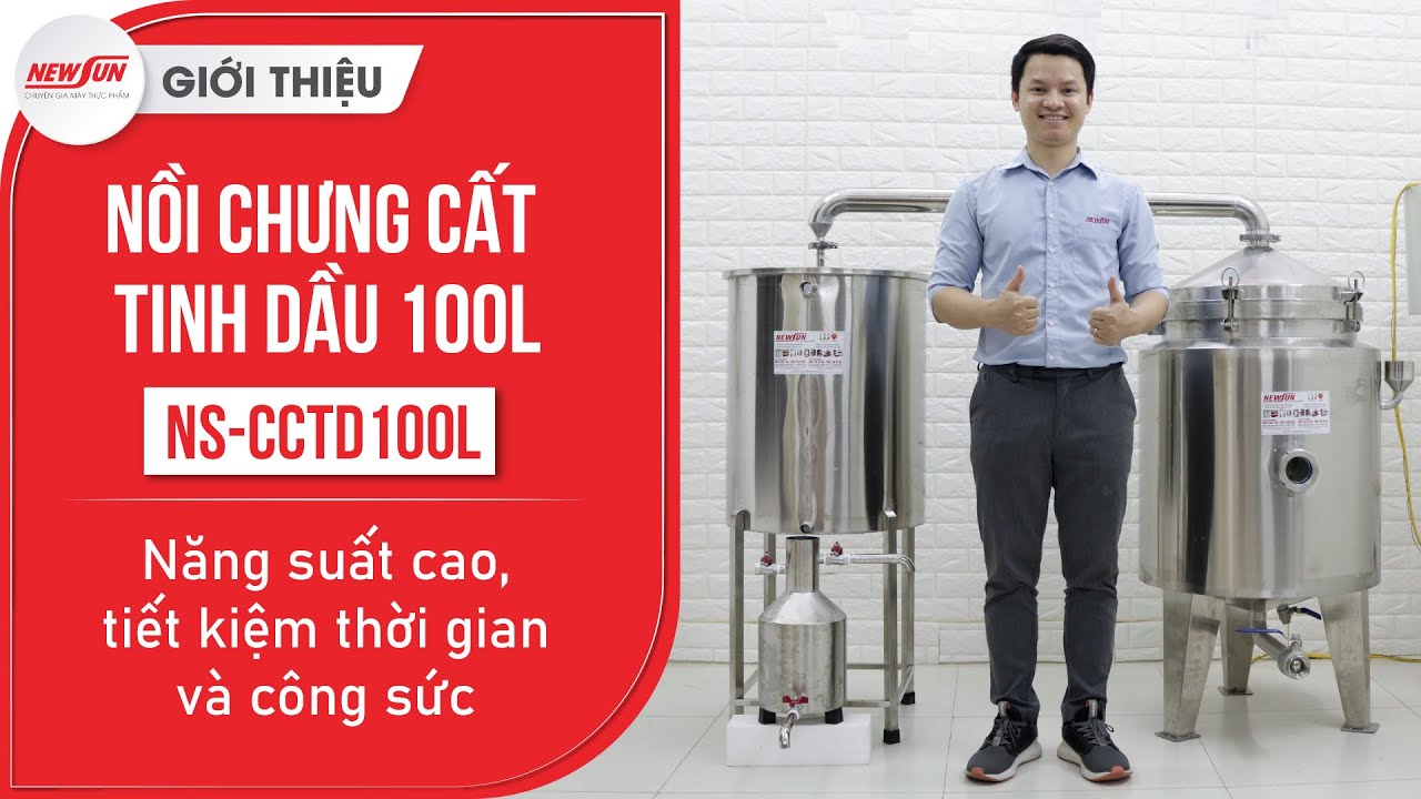 Nồi Chưng Cất Tinh Dầu 100L: Năng Suất Cao, Chưng Cất Tinh Dầu Nhanh (NS-CCTD100L) • Điện Máy NEWSUN