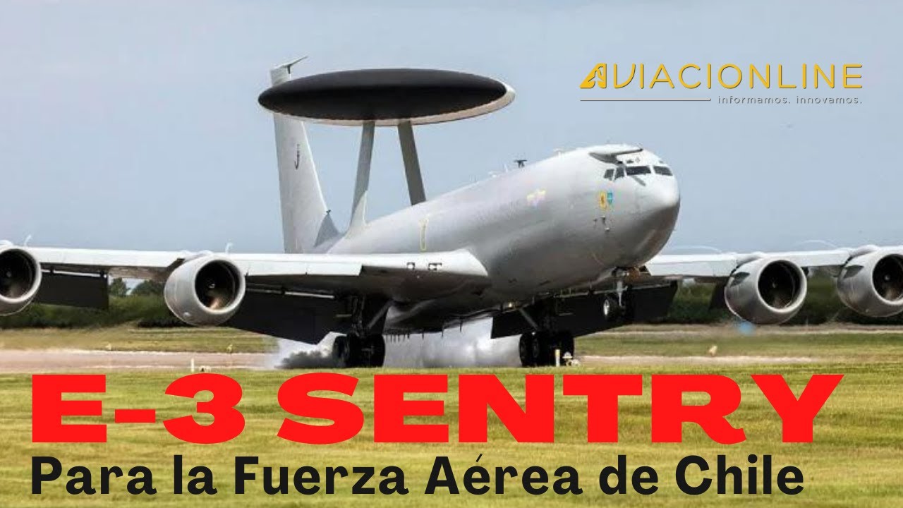 E-3 Sentry para la Fuerza Aérea de Chile