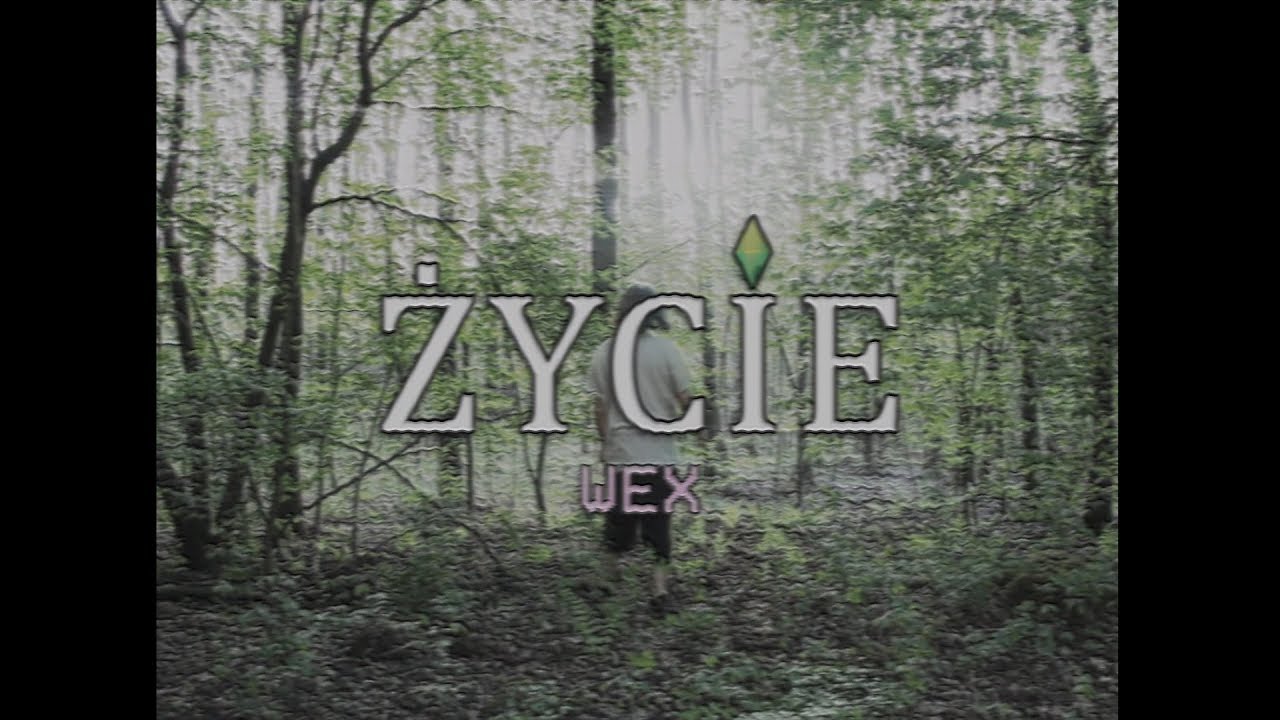 Wex - Życie (Prod. Kozim)