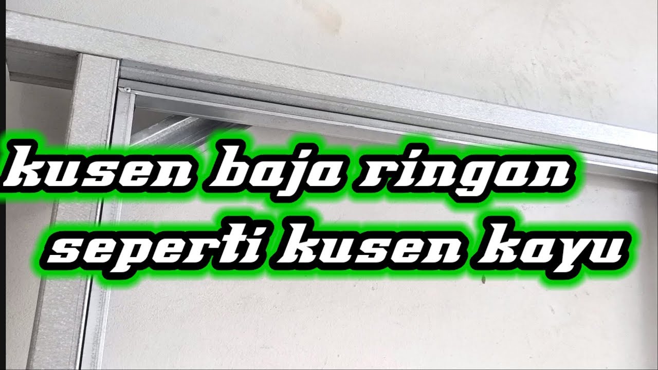 kusen pintu baja ringan rumah