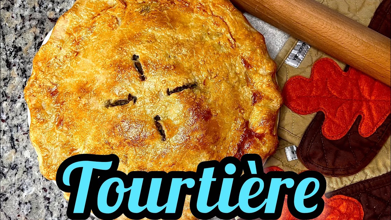 Flaky Tourtière | French Meat Pie | Autumn Recipe’s