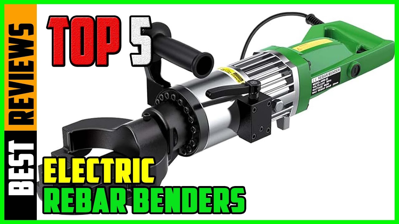 TOP 5 Best Electric Rebar Benders 2026