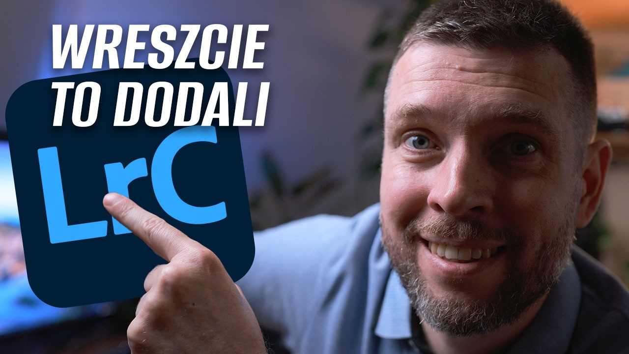 Oszczędzimy GODZINY pracy - nowości Lightroom 15