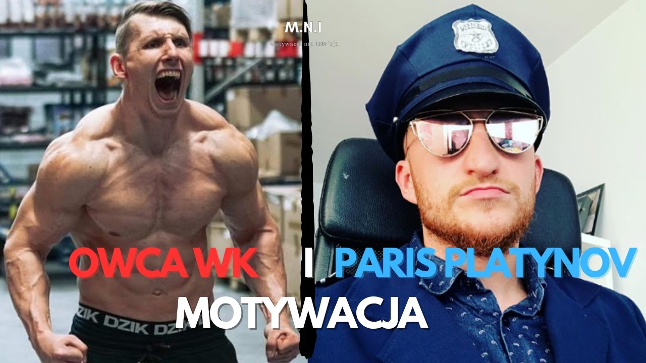 OWCA WK I PARIS PLATYNOV - NAJSILNIEJSZA MOTYWACJA NA ŚWIECIE
